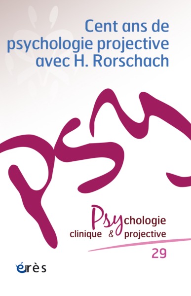 PCP 29 - Cent ans de psychologie projective avec H. Roschach (9782749270661-front-cover)