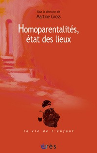 HOMOPARENTALITÉS, ÉTAT DES LIEUX (9782749203881-front-cover)
