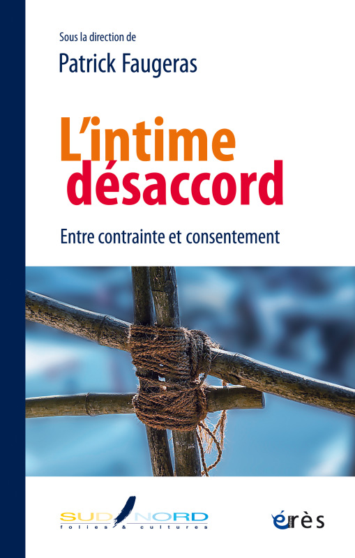L INTIME DESACCORD, ENTRE CONTRAINTE ET CONSENTEMENT (9782749256825-front-cover)