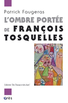 L'ombre portée de François Tosquelles (9782749207650-front-cover)