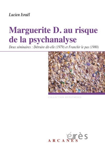 MARGUERITE D. AU RISQUE DE LA PSYCHANALYSE (9782749201733-front-cover)