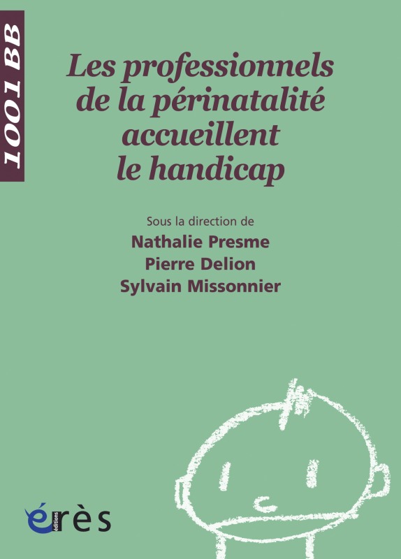 Les professionnels de la périnatalité accueillent le handicap (9782749210551-front-cover)