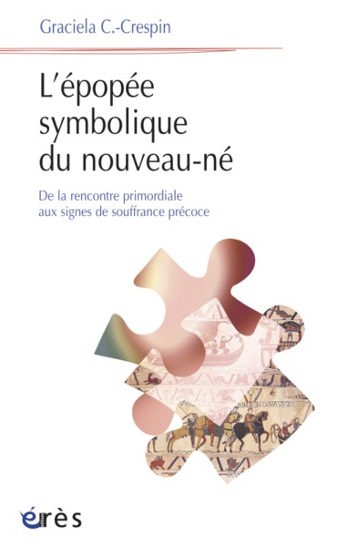 L'EPOPEE SYMBOLIQUE DU NOUVEAU-NE (9782749208077-front-cover)