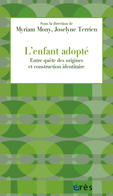 L'enfant adopté, Entre quête des origines et construction identitaire (9782749272023-front-cover)