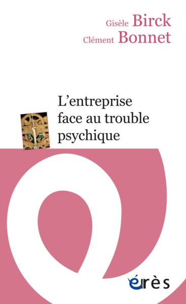L'ENTREPRISE FACE AU TROUBLE PSYCHIQUE (9782749255774-front-cover)