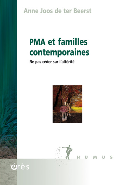 PMA et familles contemporaines, Ne pas céder sur l'alterité (9782749272689-front-cover)
