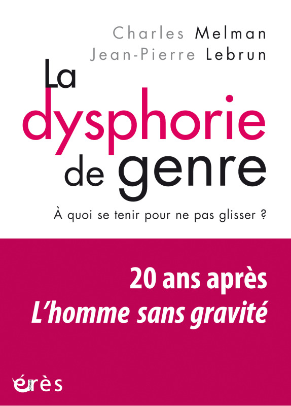 La dysphorie de genre, A quoi se tenir pour ne pas glisser ? (9782749272962-front-cover)