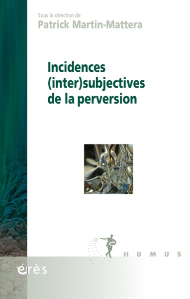 INCIDENCES INTERSUBJECTIVES DE LA PERVERSION (9782749251653-front-cover)