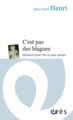 C'est pas des blagues histoires pour rire et pour penser (9782749237435-front-cover)