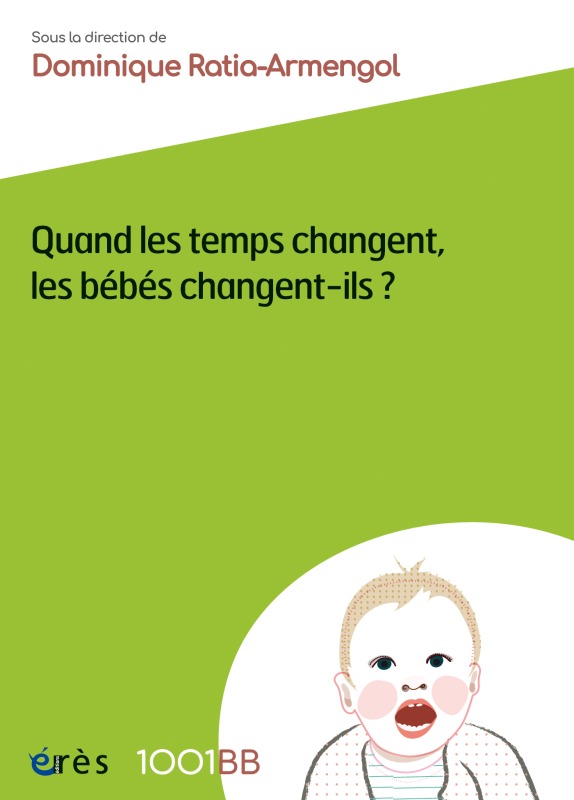 1001 BB 156 - QUAND LES TEMPS CHANGENT, LES BÉBÉS CHANGENT-ILS ? (9782749257198-front-cover)