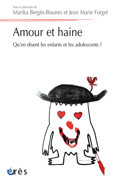 Amour et haine, Qu'en disent les enfants et les adolescents ? (9782749284439-front-cover)