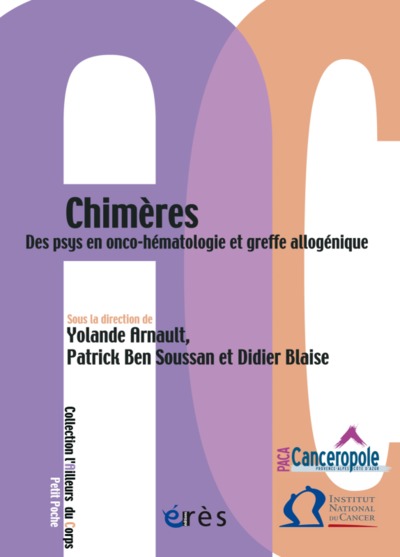 Chimères des psys en onco-hématologie et greffe allogénique (9782749213484-front-cover)