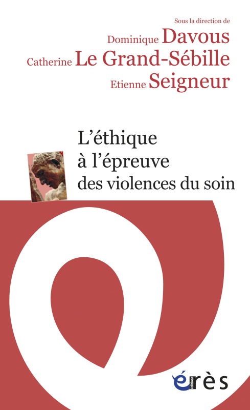 L'éthique à l'epreuve des violences du soin (9782749243146-front-cover)