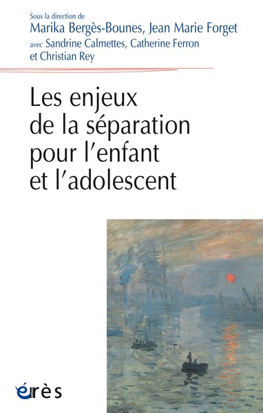 Les enjeux de la separation pour l’enfant et l’adolescent (9782749279596-front-cover)
