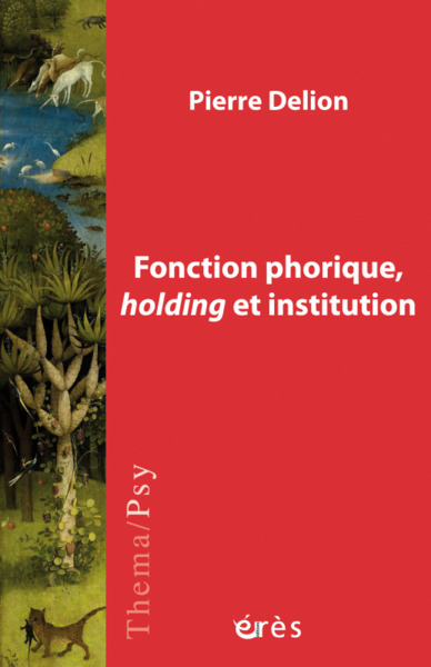 FONCTION PHORIQUE, HOLDING ET INSTITUTION (9782749258553-front-cover)