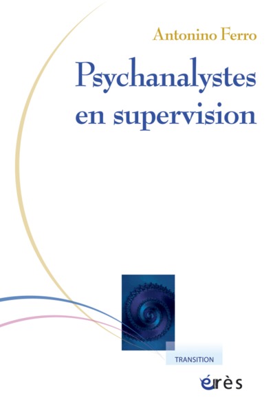 Psychanalystes en supervision (9782749209906-front-cover)
