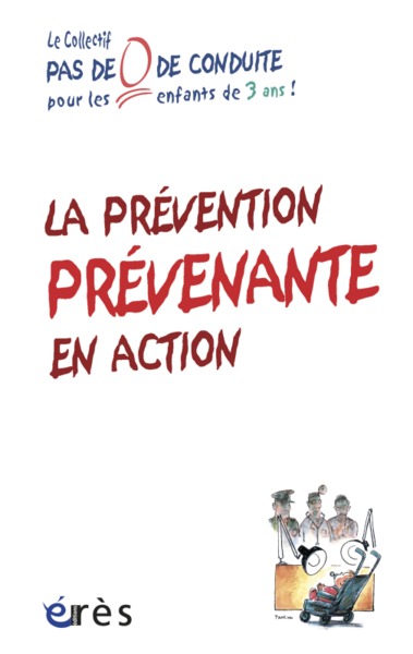 La prévention prévenante en action (9782749215167-front-cover)
