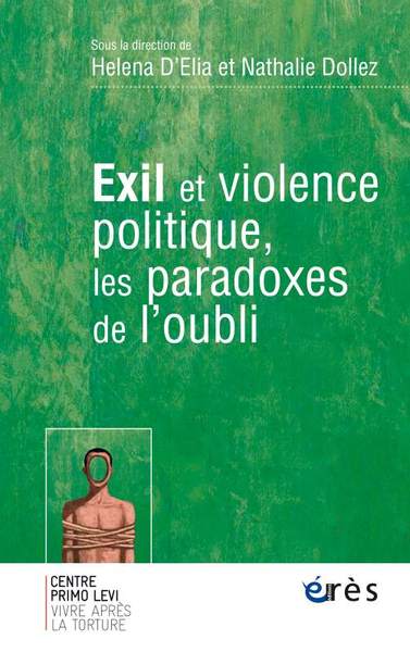 Exil et violence politique, les paradoxes de l'oubli (9782749262680-front-cover)