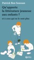 qu'apporte la litterature jeunesse aux enfants ? et a ceux qui ne le sont plus (9782749238067-front-cover)