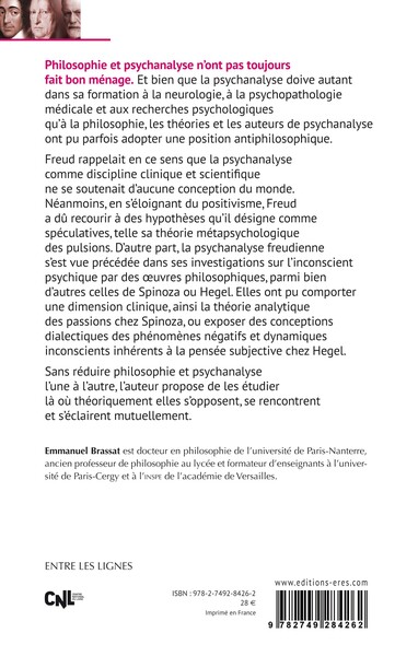 Penser la psychanalyse à partir de la philosophie, Etudes sur Spinoza, Hegel et Freud (9782749284262-back-cover)