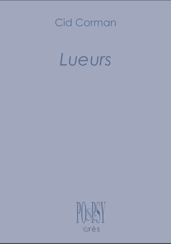 LUEURS, TRADUIT DE L'ANGLAIS (USA) PAR DANIÈLE FAUGERAS - PHOTOGRAPHIE D'ALAIN BLANCARD (9782749269610-front-cover)