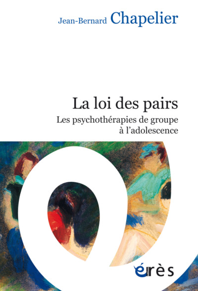 La loi des pairs, Les psychothérapies de groupe à l'adolescence (9782749263922-front-cover)