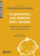 1001 bb 137 - la grossesse, une histoire hors normes, REFLEXIONS DES ARTISANS DE PMI ET D'AILLEURS (9782749240763-front-cover)