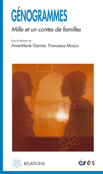 GENOGRAMMES - MILLE ET UN CONTES DE FAMILLES (9782749204758-front-cover)