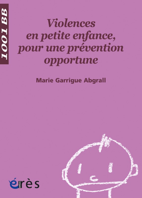 Violences en petite enfance, pour une prévention opportune (9782749207933-front-cover)