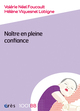 1001 BB 186 - Naitre en pleine confiance (9782749276847-front-cover)