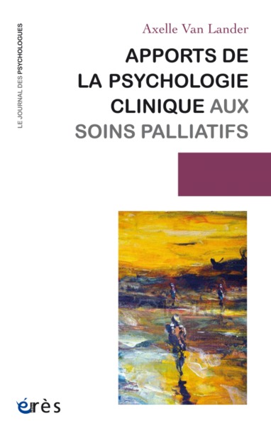 APPORTS DE LA PSYCHOLOGIE CLINIQUE AUX SOINS PALLIATIFS (9782749249179-front-cover)