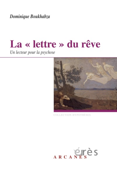 La lettre du rêve, Un lecteur pour la psychose (9782749233482-front-cover)
