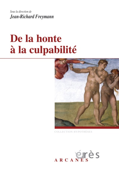 DE LA HONTE A LA CULPABILITE (9782749212142-front-cover)