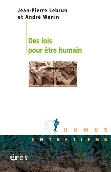 DES LOIS POUR ETRE HUMAIN (9782749208589-front-cover)
