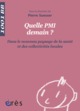 Quelle PMI demain ? dans le nouveau paysage de la santé et des collectivités locales (9782749233369-front-cover)