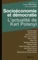 socioeconomie et democratie : l'actualite de karl polanyi (9782749237480-front-cover)