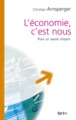 L'économie c'est nous, Pour un savoir citoyen (9782749205656-front-cover)