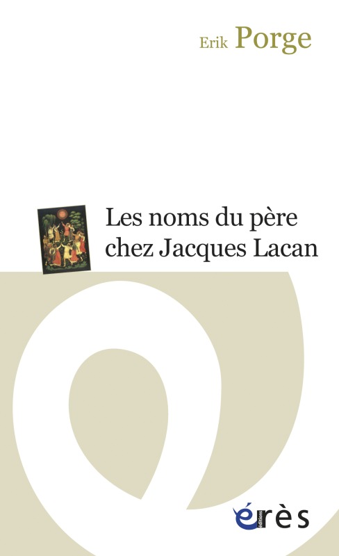 Les noms du père chez Jacques Lacan (9782749236452-front-cover)