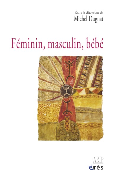 feminin, masculin, bebe (9782749213682-front-cover)
