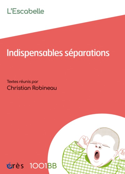 1001 BB 076 - INDISPENSABLES SEPARATIONS (9782749209708-front-cover)