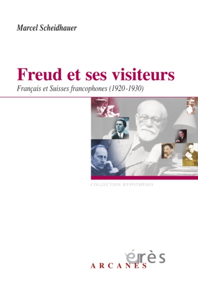 Freud et ses visiteurs français et suisses francophones (1920-1930) (9782749212401-front-cover)