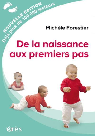 DE LA NAISSANCE AUX PREMIERS PAS (9782749261911-front-cover)