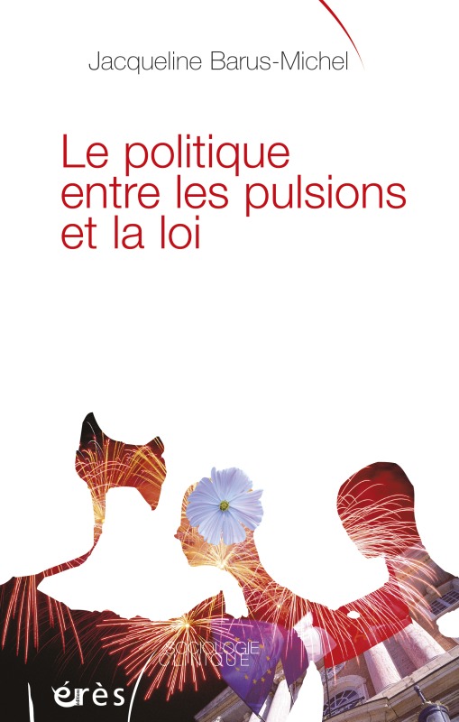 Le politique entre les pulsions et la loi (9782749207179-front-cover)