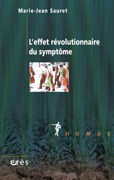 L'effet révolutionnaire du symptôme (9782749209531-front-cover)