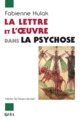 La lettre et l'oeuvre dans la psychose (9782749205809-front-cover)