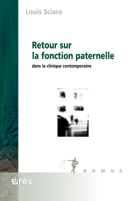 Retour sur la fonction paternelle dans la clinique contemporaine (9782749252735-front-cover)