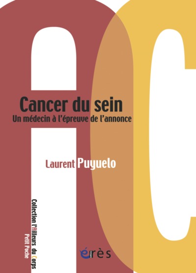 CANCER DU SEIN - UN MEDECIN A L'EPREUVE DE L'ANNONCE (9782749214948-front-cover)
