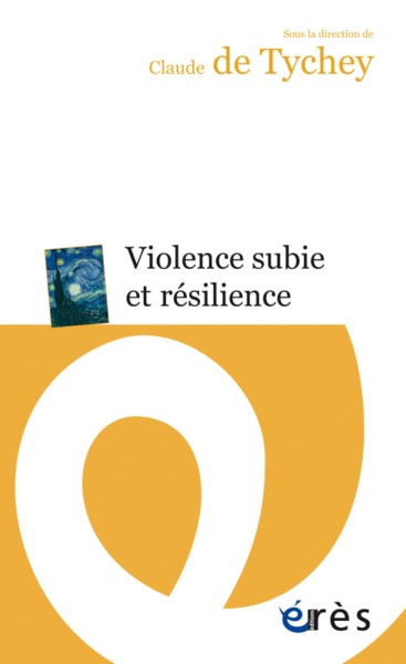 VIOLENCE SUBIE ET RESILIENCE (9782749247861-front-cover)