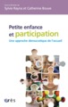 petite enfance et participation : une approche democratique de l'accueil (9782749236247-front-cover)