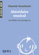 1001 BB 107 - ABECEDAIRE MUSICAL. LE BEBE ET LA MUSIQUE 3 (9782749212067-front-cover)